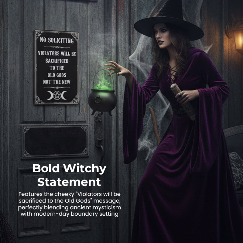 "Sacrificed to the Old Gods" Witchy No Soliciting Sign