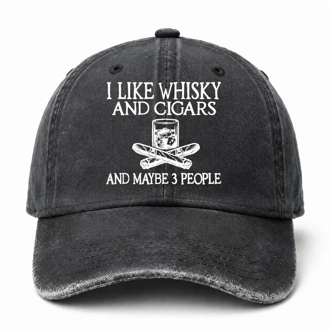 🥃 I Like Whisky, Cigars & Maybe 3 People Vintage Washed Cap 🚬