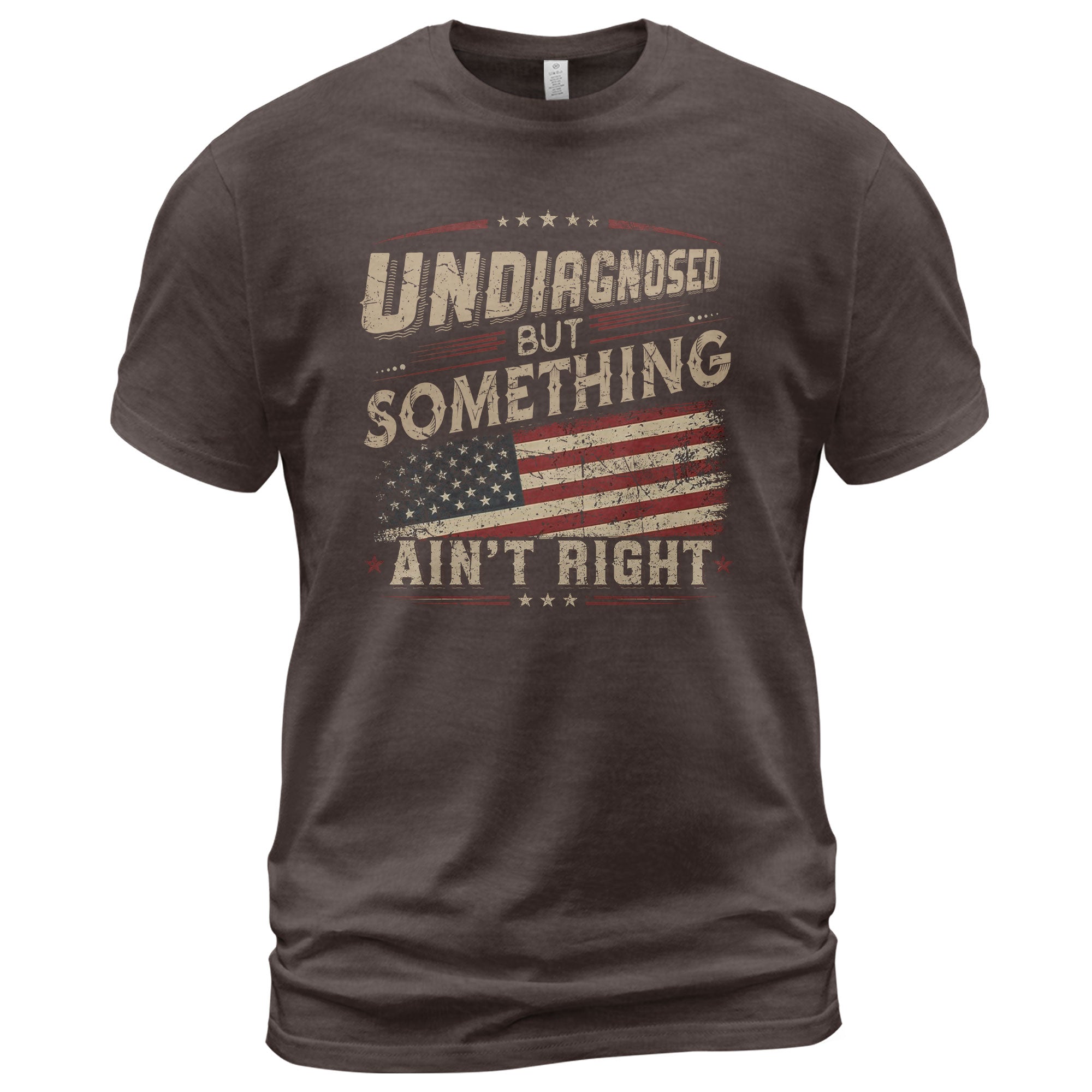 Instant Cool Touch Tech Patriotic T-Shirt Undiagnosed Something Ain't Right USA Flag Vintage Tee