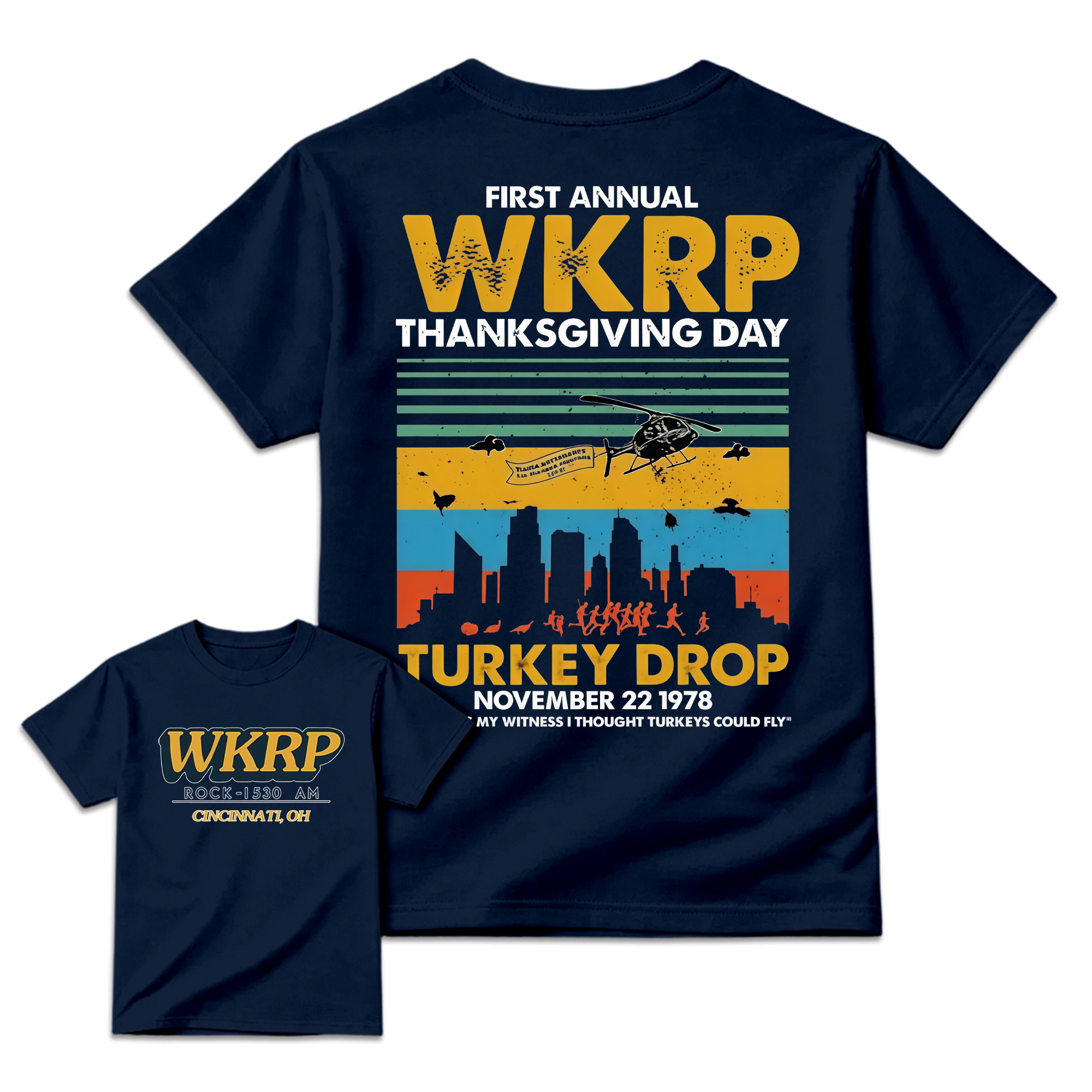 First Annual Wkrp Thanksgiving Day Two Sides Tshirt Sweatshirt Hoodie, As God Is My Witness Shirt, Turkeys Could Fly, Unisex Sweater Pullover Tee