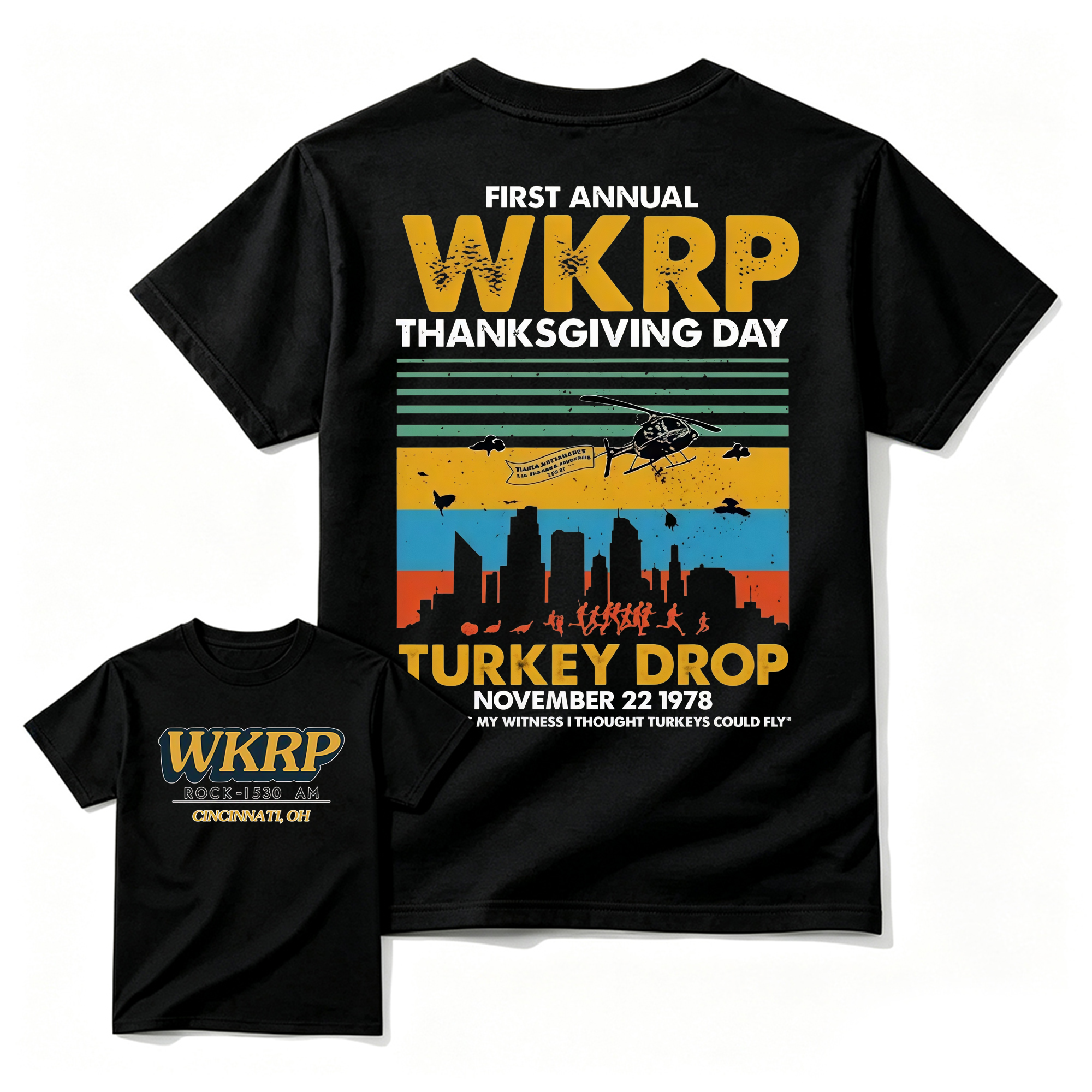 First Annual Wkrp Thanksgiving Day Two Sides Tshirt Sweatshirt Hoodie, As God Is My Witness Shirt, Turkeys Could Fly, Unisex Sweater Pullover Tee