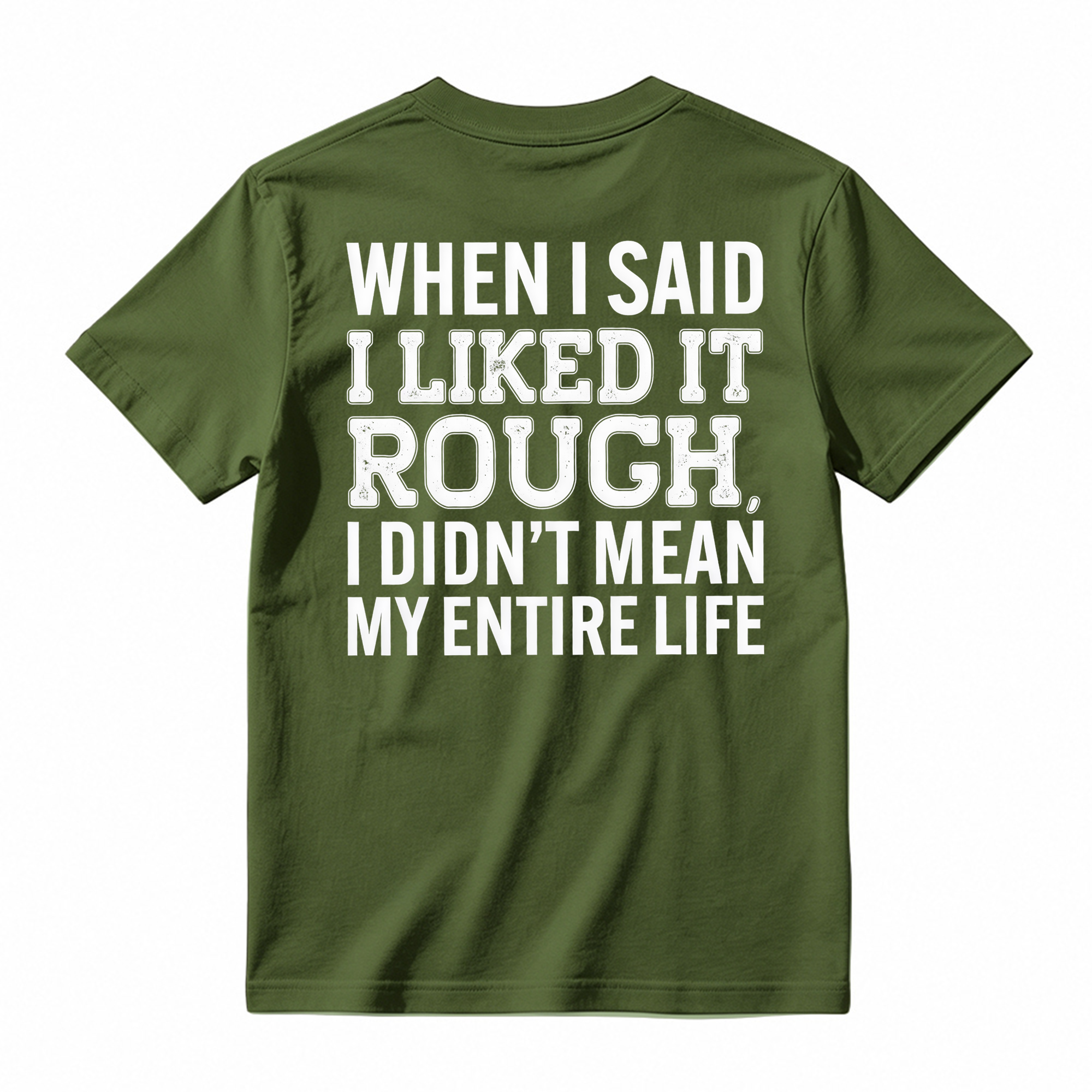 Funny When I Said I Liked It Rough Tee, Short Sleeve Printed Shirt, Daily Casual Cotton Womenswear, Unisex T-shirt