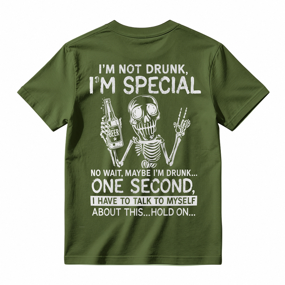 I'm Not Drunk I'm Special T-Shirt, Funny Skeleton Beer Drinking Tee, Sarcastic Drinking Humor Apparel, Witty Party Gag Gift