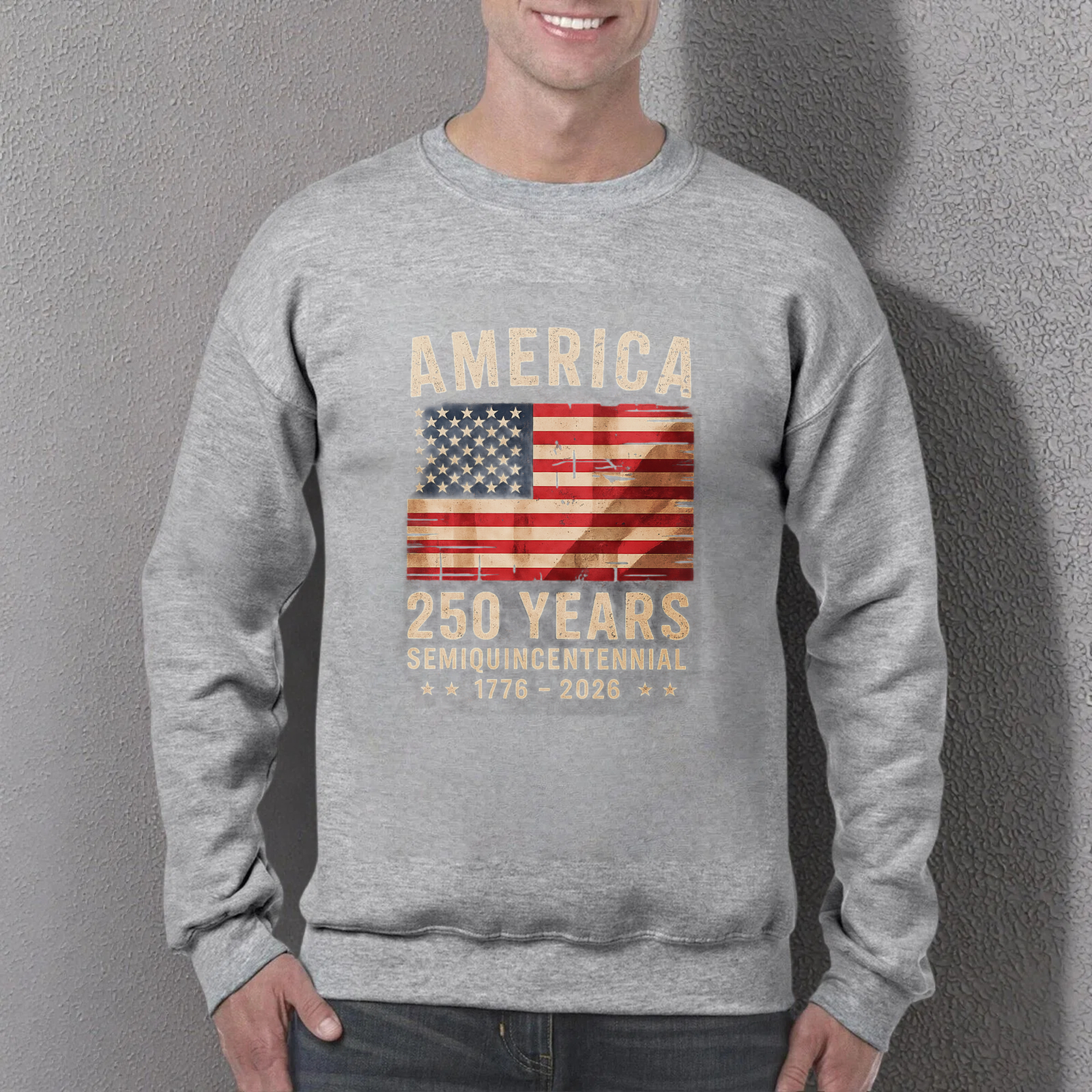 America 250 Years Semiquincentennial 1776 2026 Usa Flag Patriotic Sweatshirt