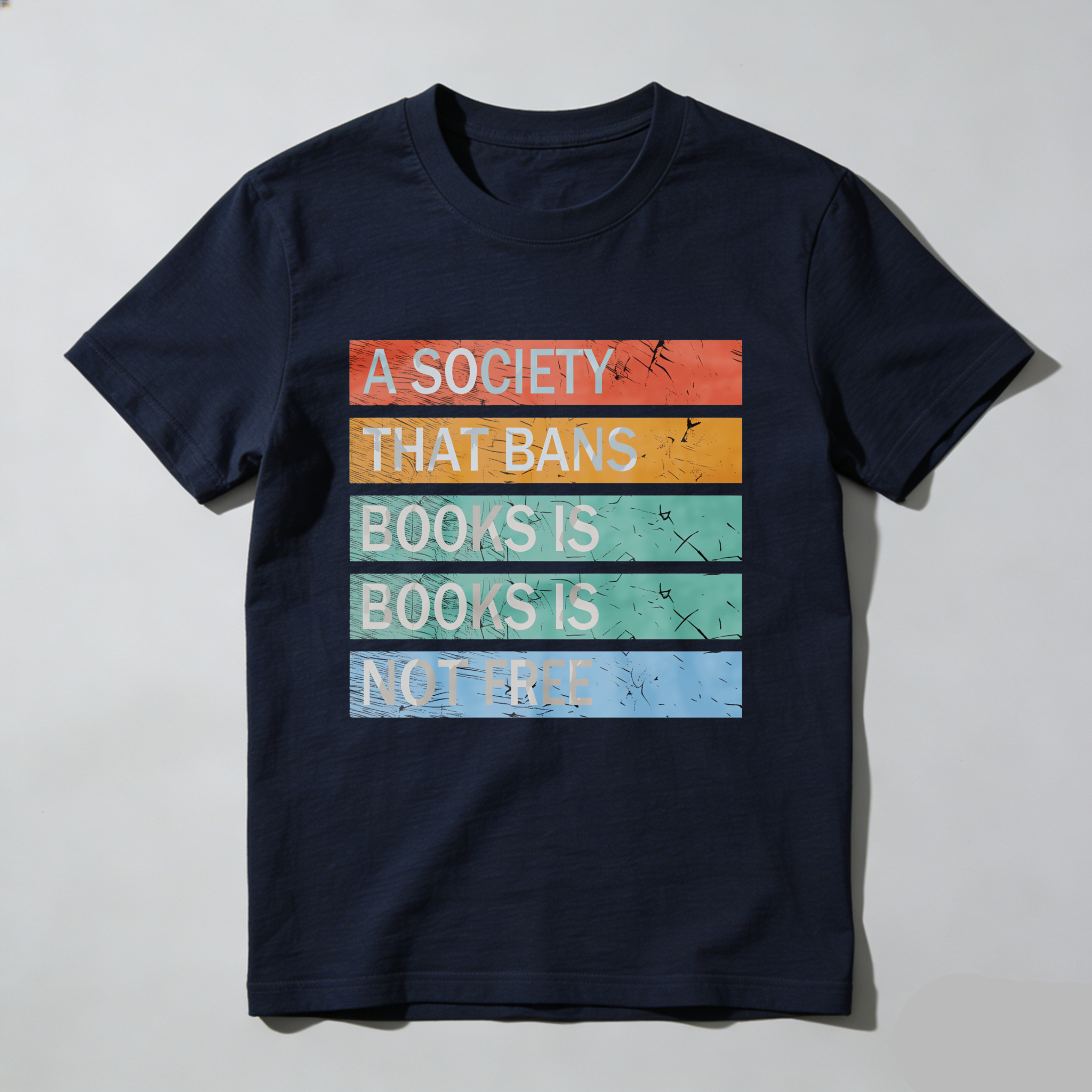 Wardrobecart A Society That Bans Books Is Not Free tshirt