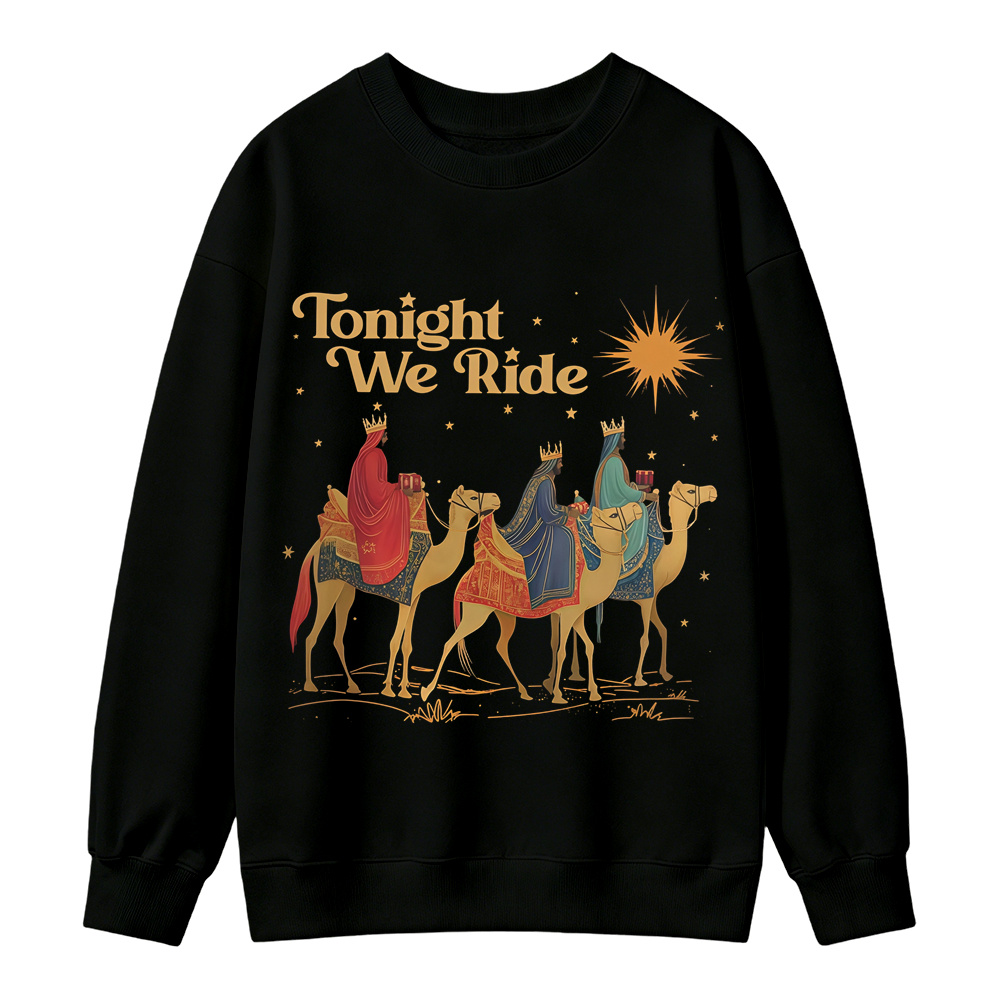 Retro Tonight We Ride Christian Christmas Sweatshirt, Three Wise Men Faith Graphic, Christian Holiday Gift, Vintage Religious Apparel