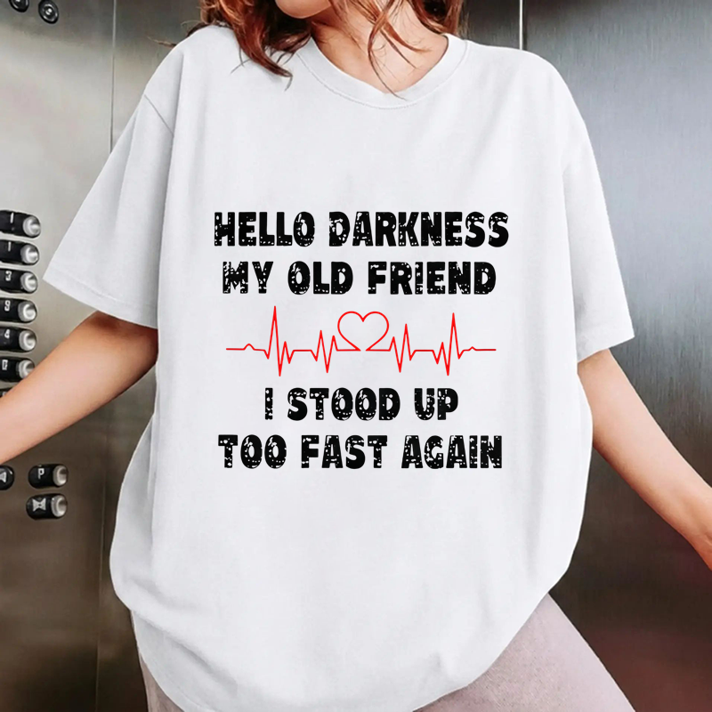 Funny Hello Darkness Shirt, Sarcastic Dark Humor T-Shirt, My Old Friend Quote Shirt, Relatable Mood Graphic Tee, Funny Introvert Shirt, Vintage Saying Tee