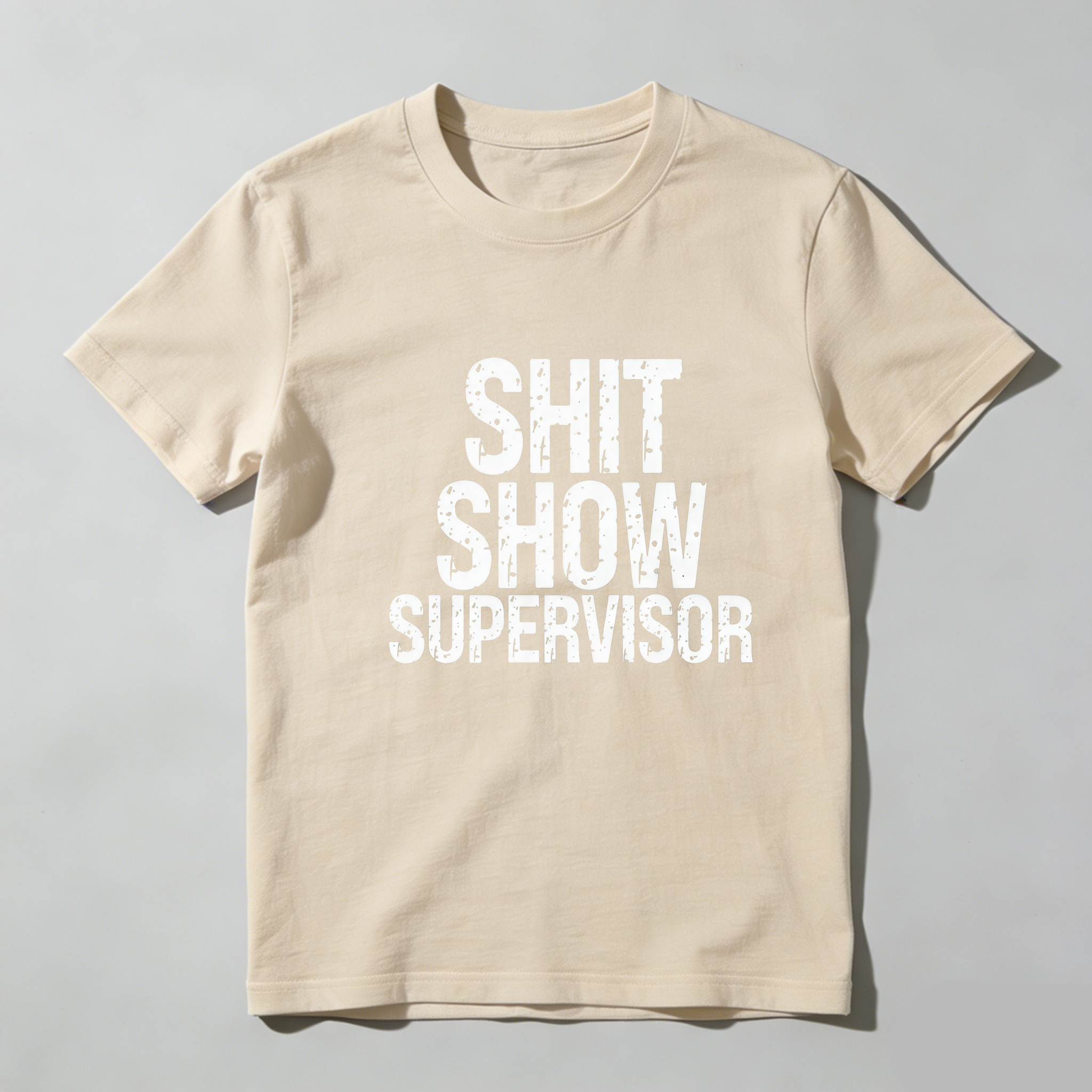 TEECURENT Shit Show Supervisor Pure Cotton Short Sleeve T Shirt-TeeCurent