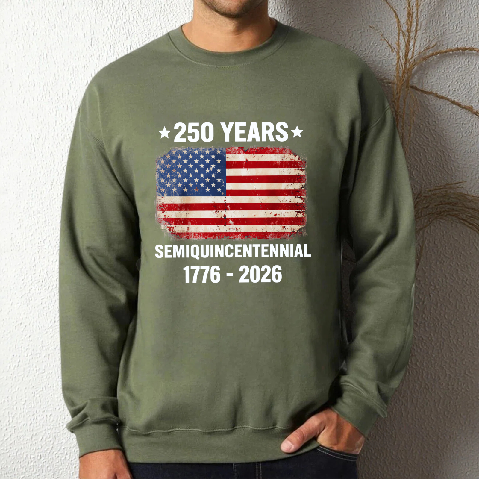 250 Years American Flag Semiquincentennial 1776 2026 Usa Independence Day Sweatshirt