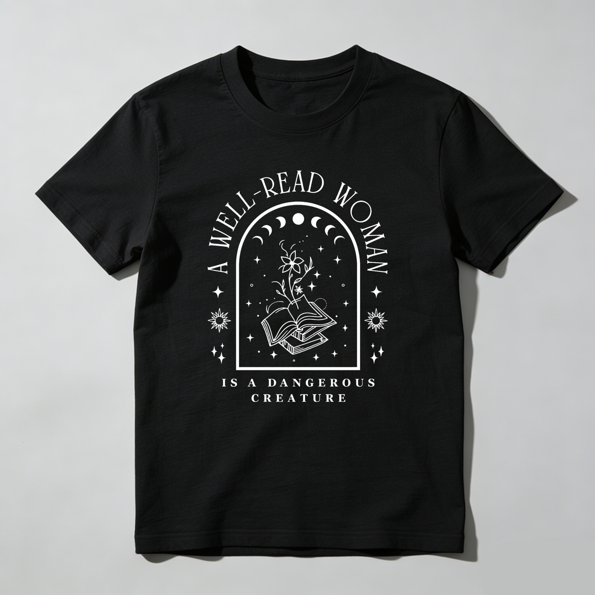 Wardrobecart A Well Read Woman Is A Dangerous Creature Tshirt