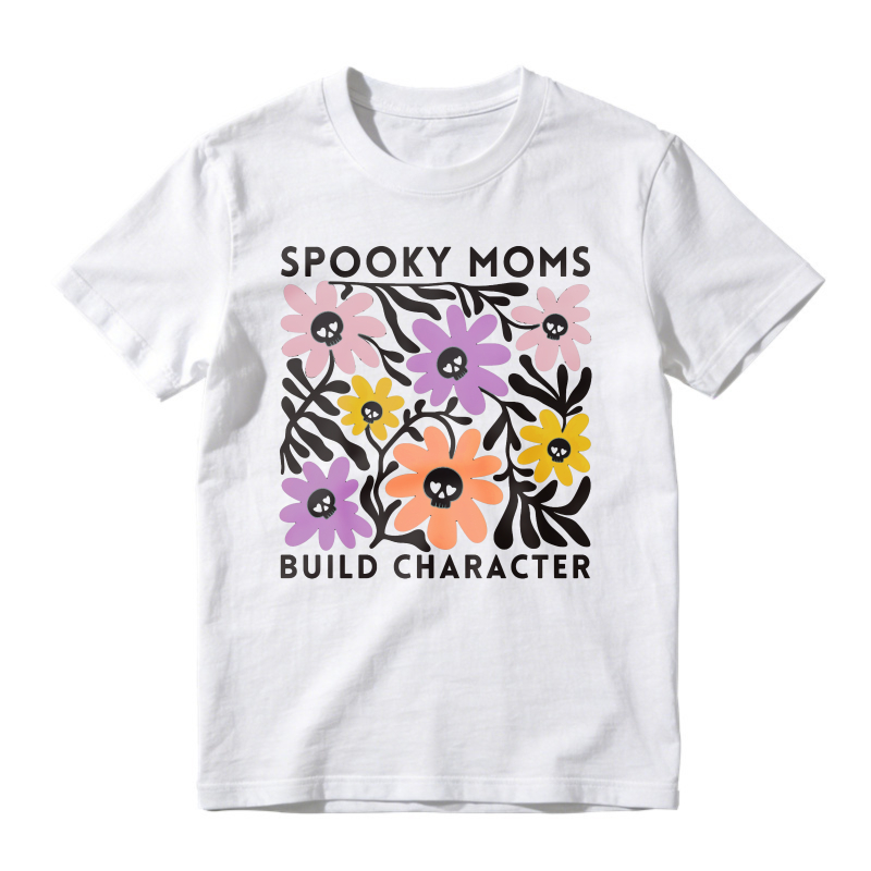 Spooky Moms Build Character Skull Flowers Graphic, Unisex Classic T-shirt