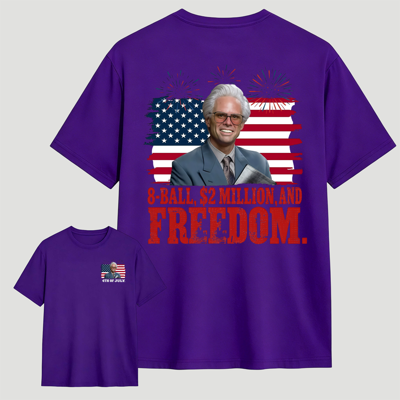 Baby Billy 8-Ball $2 Million and Freedom 4th of July T-Shirt