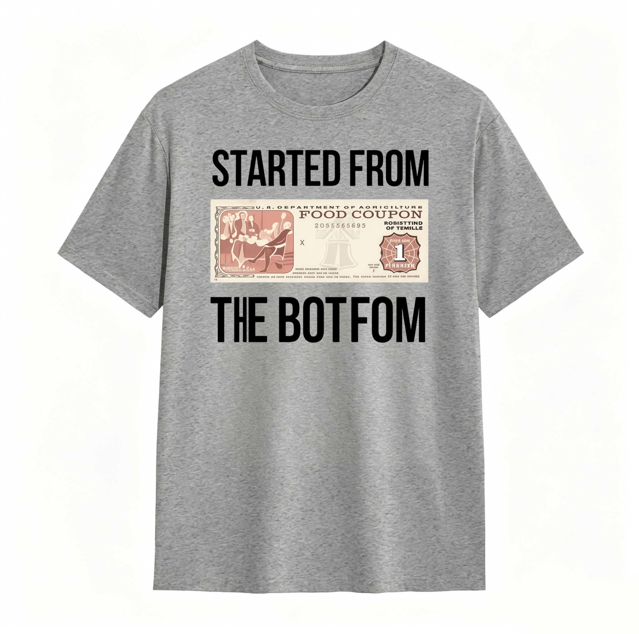 Dorawear™ Started From The Bottom Food Coupon T Shirt 100% cotton
