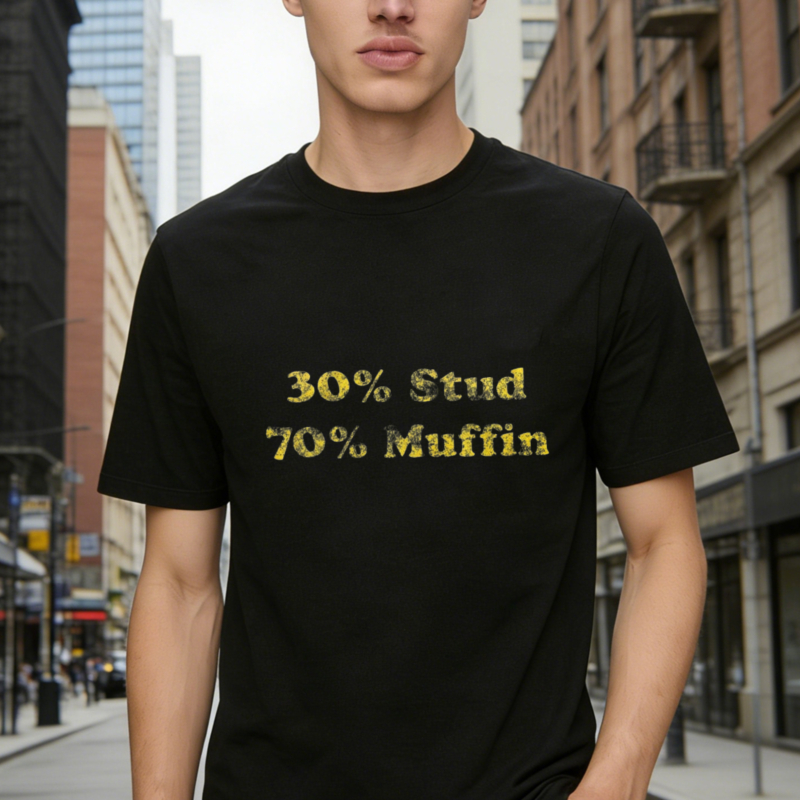 Dorawear™30 Percent Stud 70 Percent Muffin T-shirt