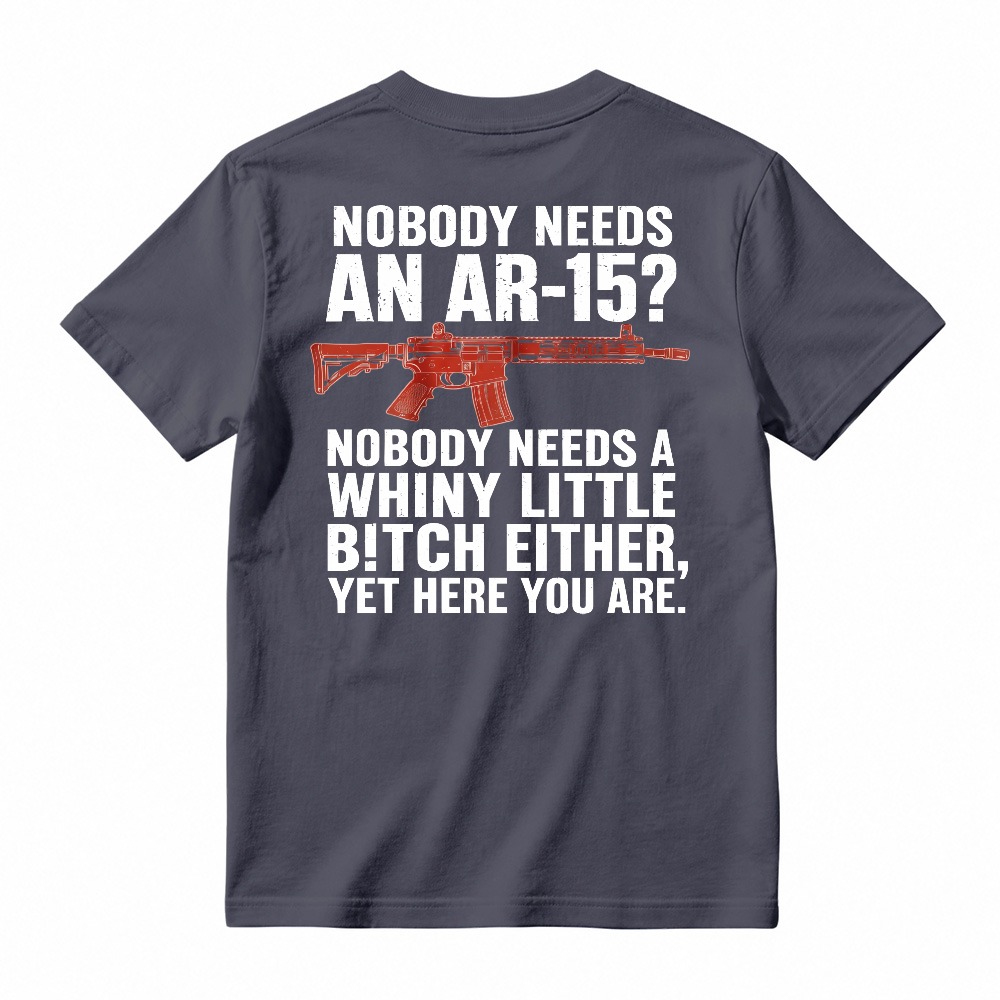Patriotic AR-15 Gun Rights Quote Tshirt, Pro 2A Sarcastic Graphic Short Sleeve Top
