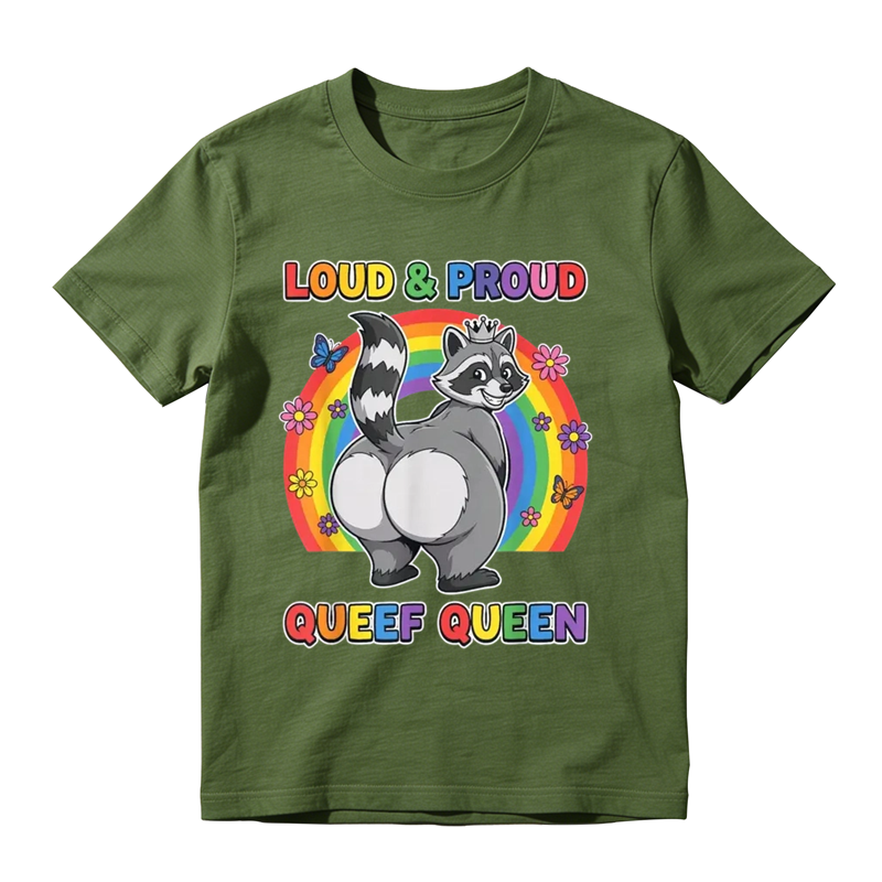 Funny Queefing - Loud Proud Queef Queen T-Shirt