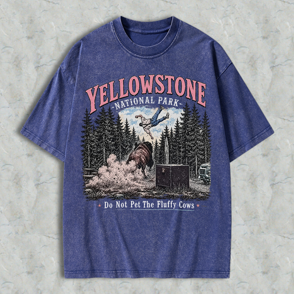 Do Not Pet The Fluffy Cows Funny Vintage Washed T-Shirt | Yellowstone National Park Graphic Tee
