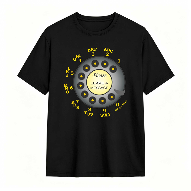 Retro Telephone Dial Please Leave A Message T-shirt