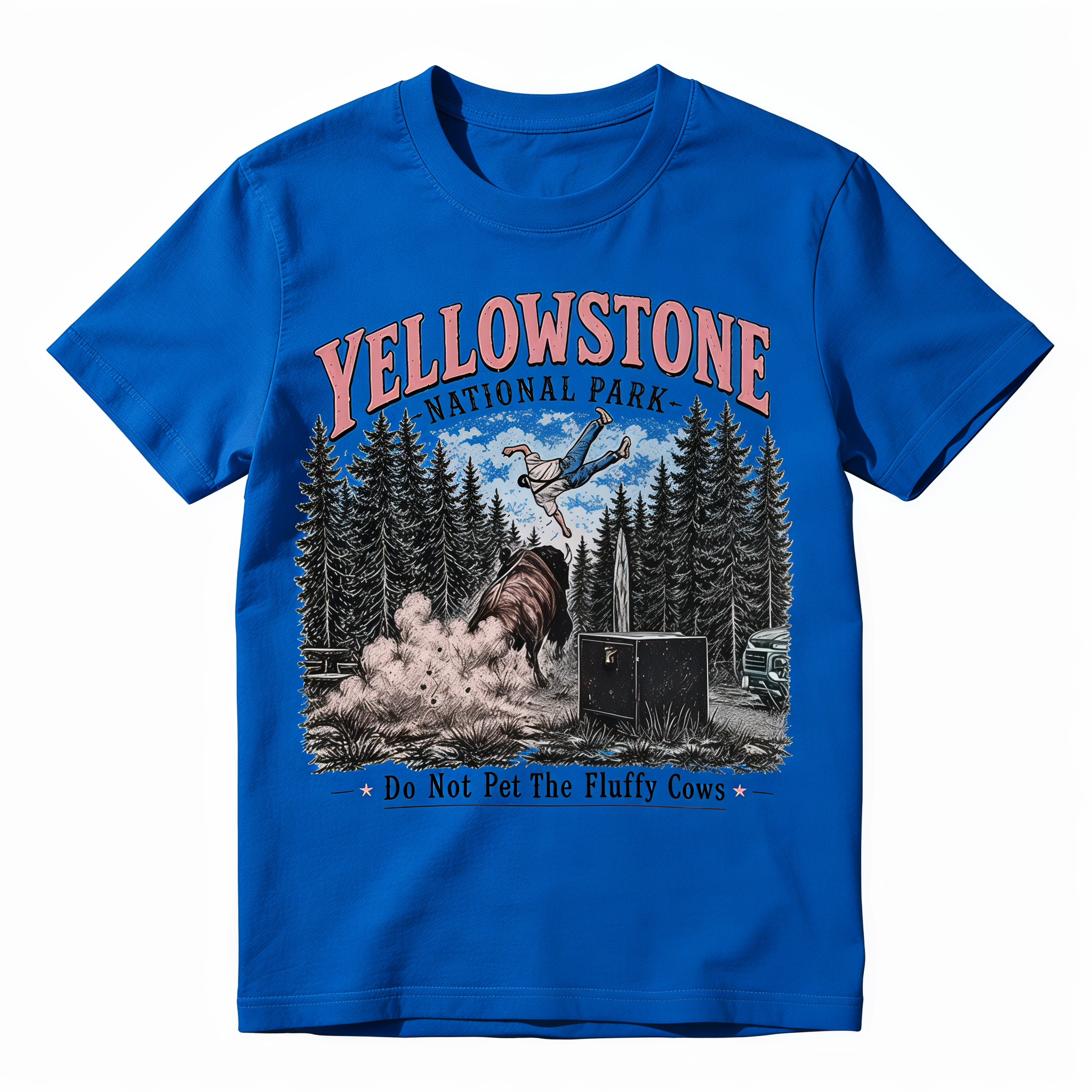 Do Not Pet The Fluffy Cows Funny T-Shirt |Yellowstone National Park Funny Graphic T-Shirt