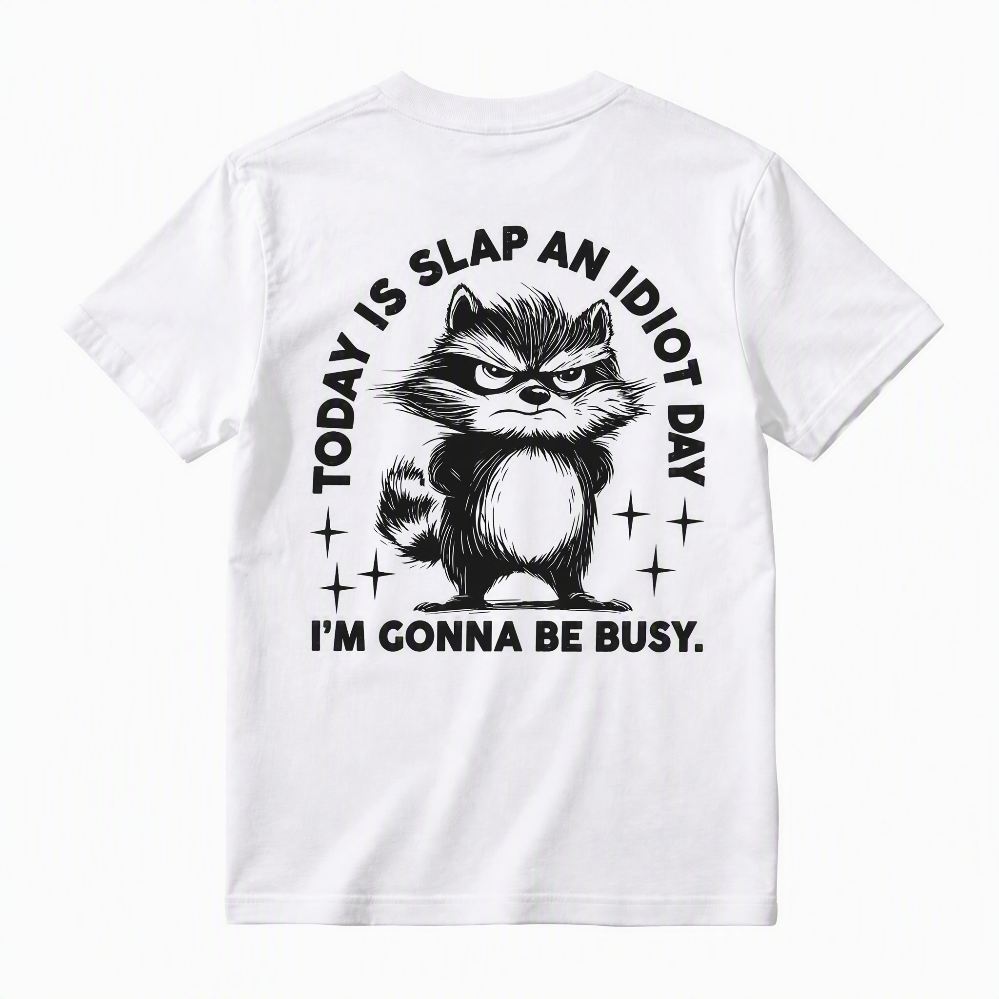 Funny Angry Raccoon Graphic Tee - Sarcastic "Slap An Idiot Day" Office Meme T-Shirt