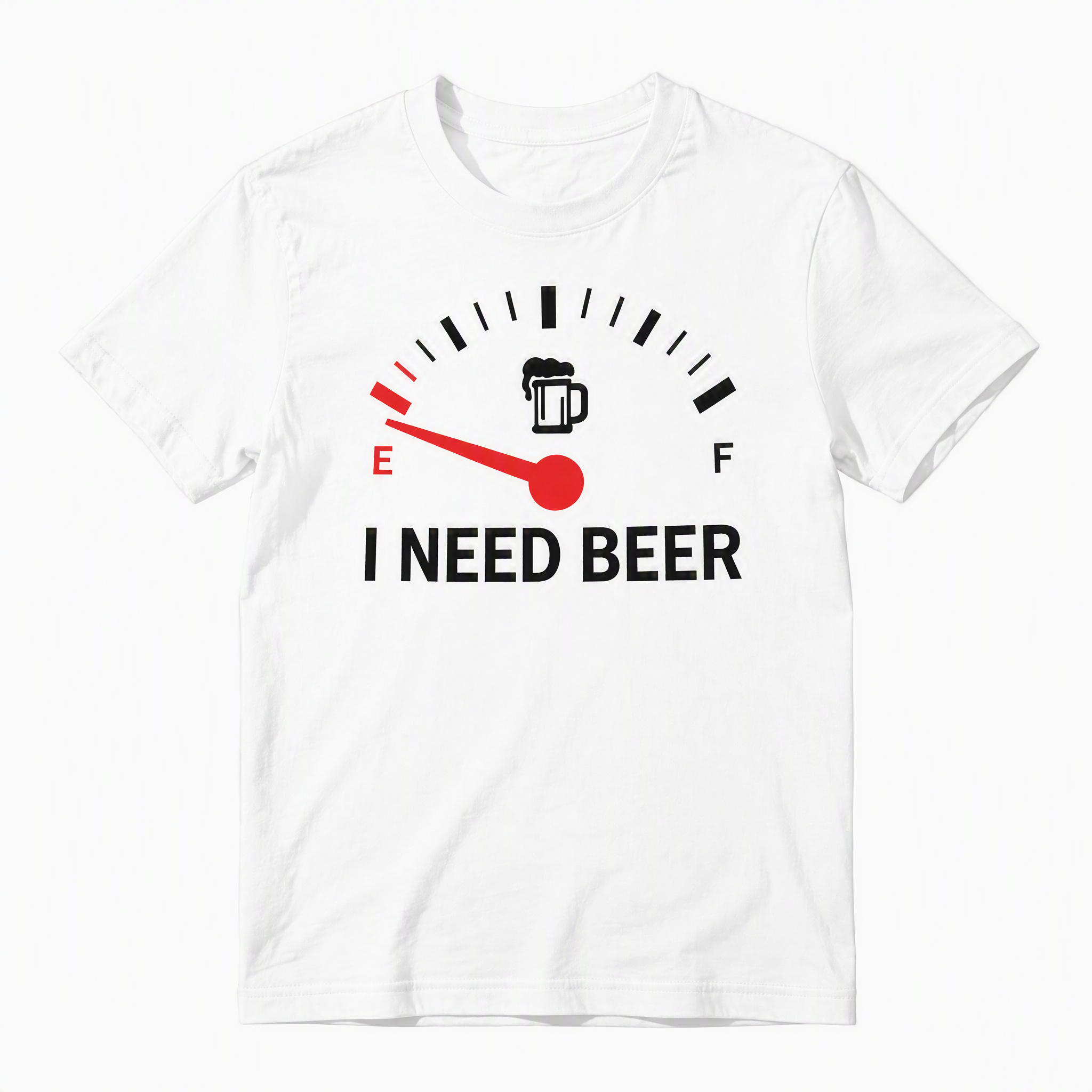 Funny I Need Beer Gas Gauge T-Shirt - Humorous Drinking Fuel Tank Graphic Tee for Men