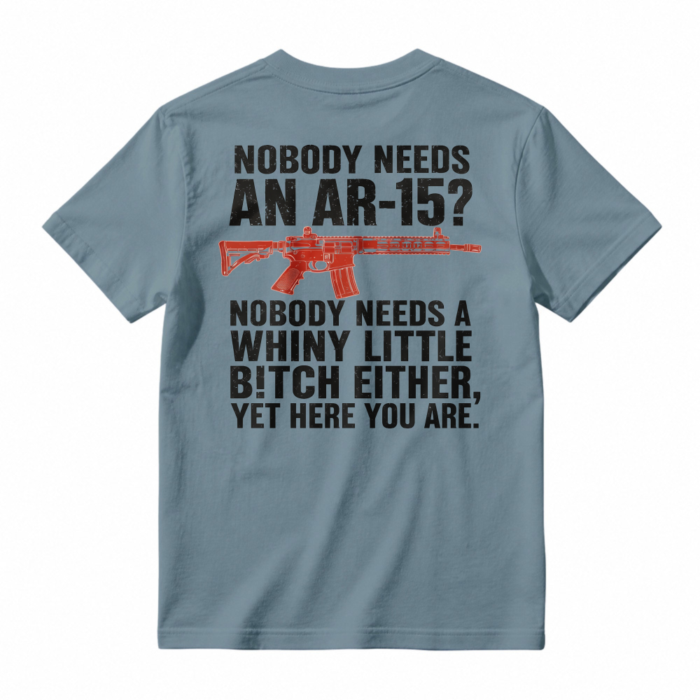 Patriotic AR-15 Gun Rights Quote Tshirt, Pro 2A Sarcastic Graphic Short Sleeve Top