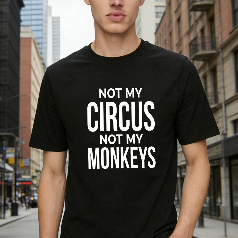 Dorawear™Not My Monkeys T-Shirt 100% cotton