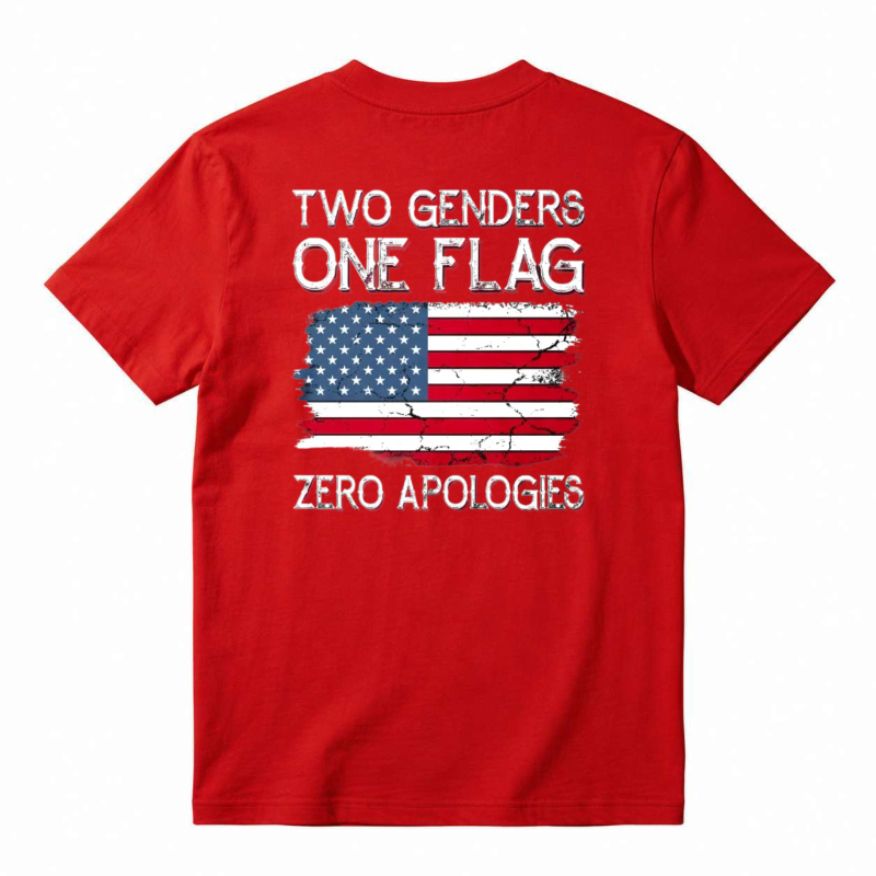 Two Genders One Flag Zero Apologies American Flag Design Unisex Classic T-shirt
