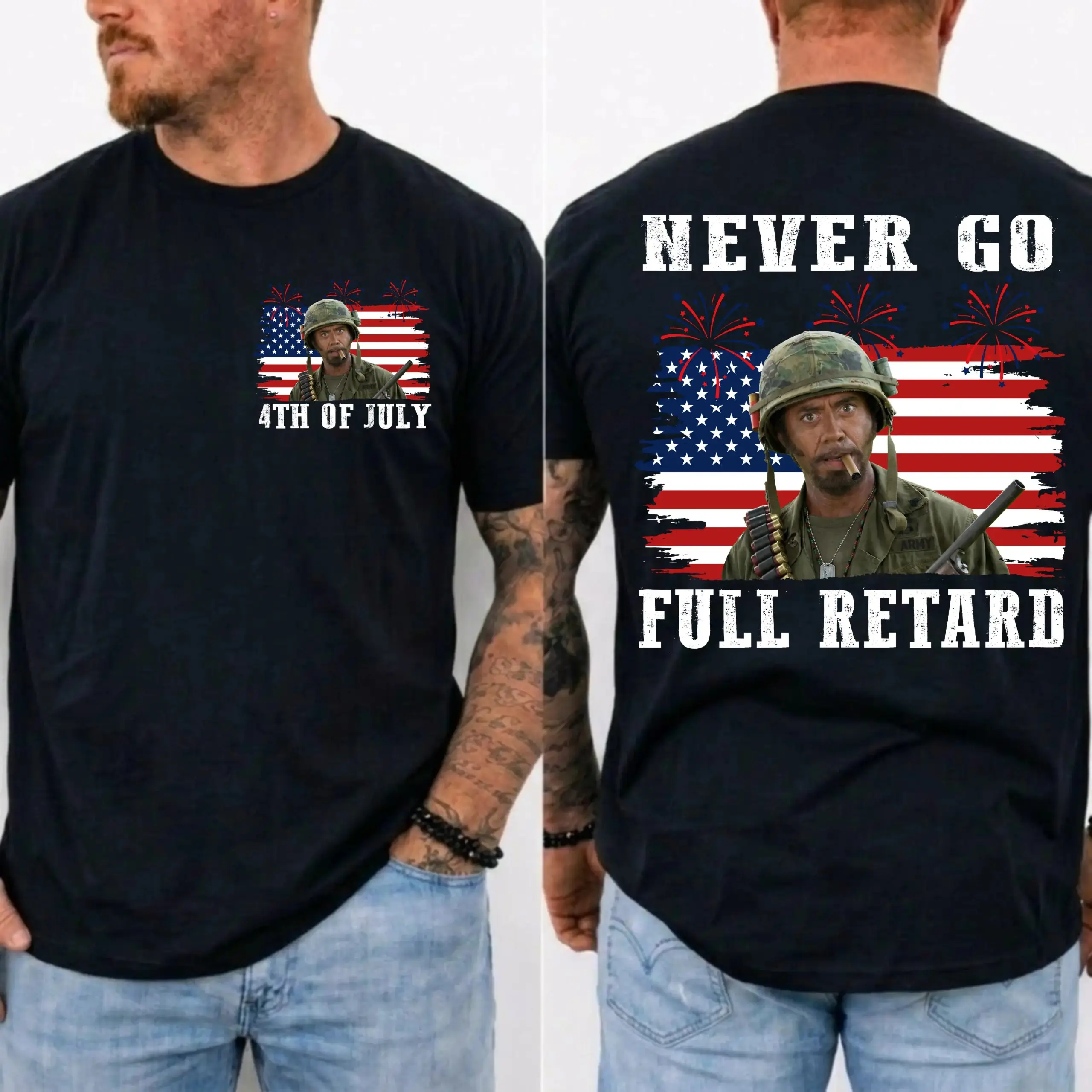 Never Go Full Retard 4th of July Shirt