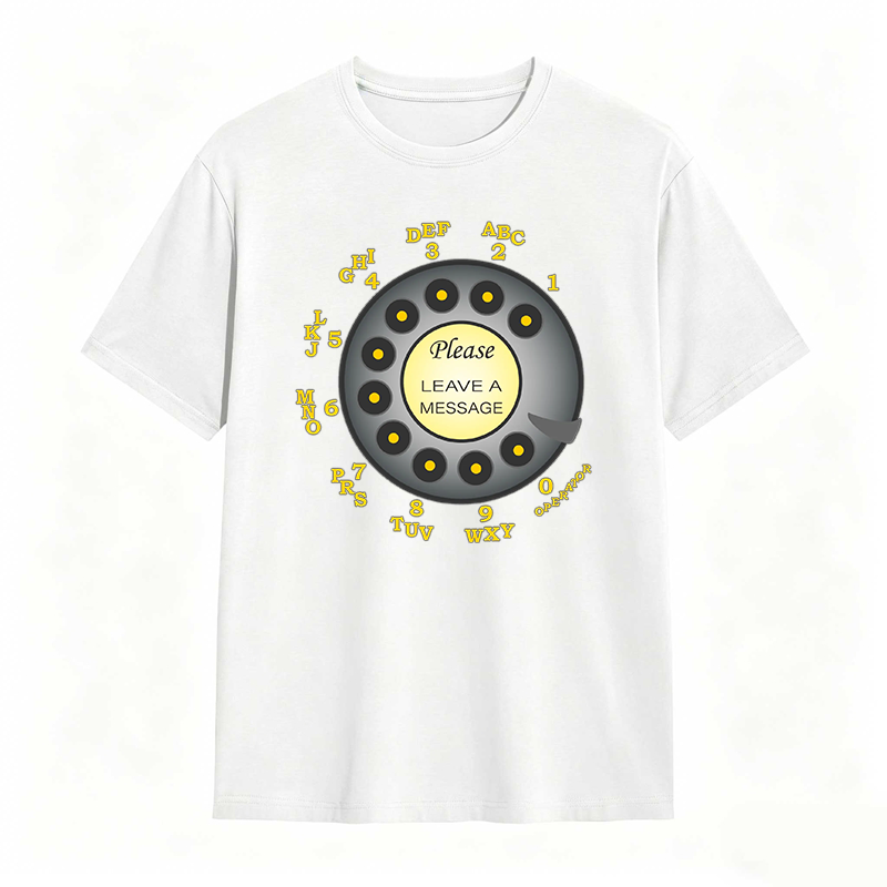 Retro Telephone Dial Please Leave A Message T-shirt