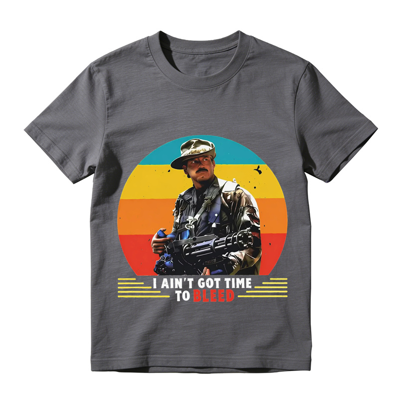 I Ain't Got Time To Bleed Shirt, Predator Movie Quote Graphic T-Shirt