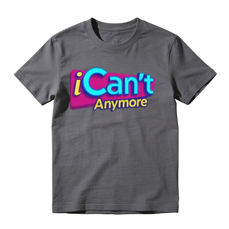 “I Can‘t Anymore” Burnout Humor T-Shirt | Gen Z Relatable Meme Tee | 100% Cotton Y2K Casual Top
