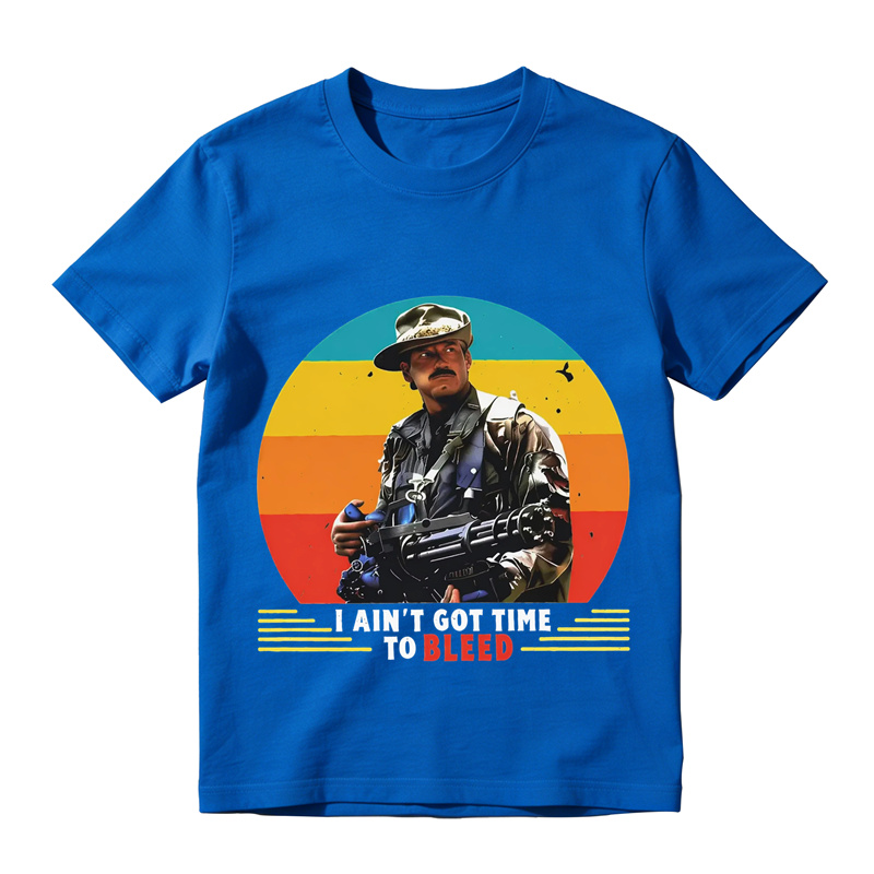 I Ain't Got Time To Bleed Shirt, Predator Movie Quote Graphic T-Shirt
