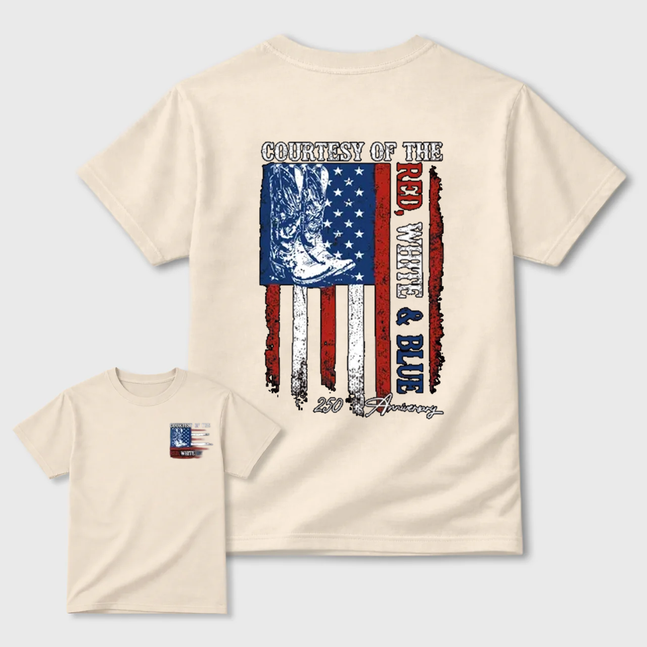 "Courtesy Of The Red, White & Blue" 250th Anniversary T-Shirt – Patriotic American Flag & Cowboy Boots Tee, Toby Keith Tribute Graphic Shirt, Premium Cotton Unisex Top graphic tee