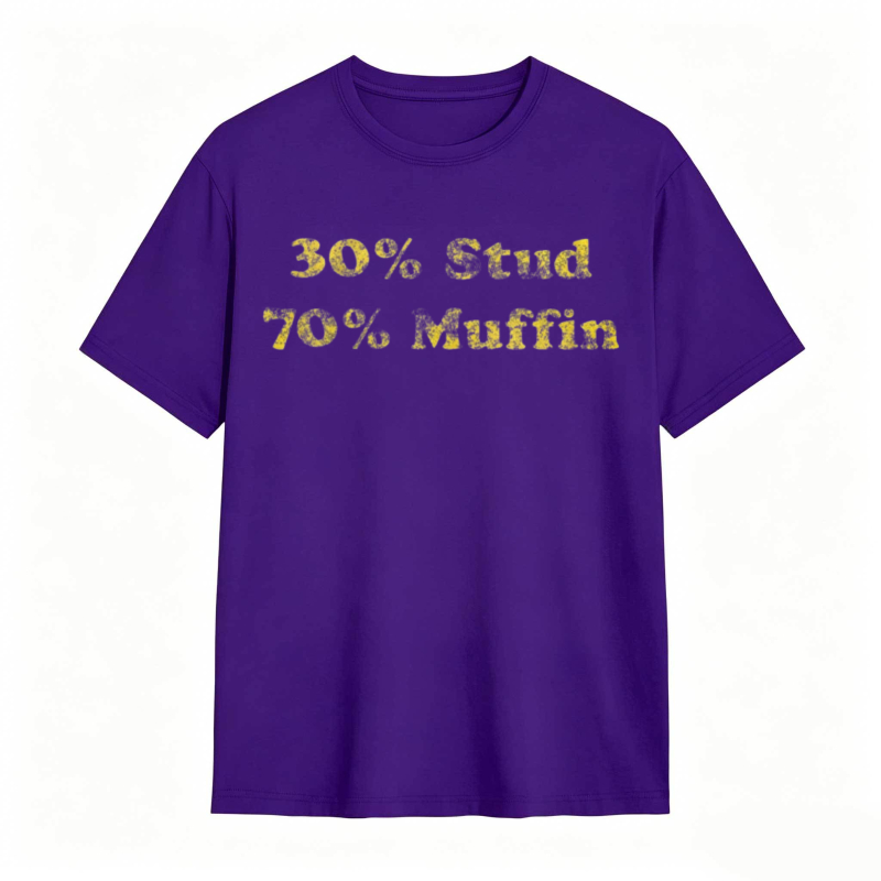 Dorawear™30 Percent Stud 70 Percent Muffin T-shirt