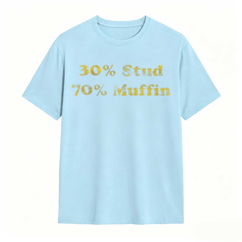 Dorawear™30 Percent Stud 70 Percent Muffin T-shirt