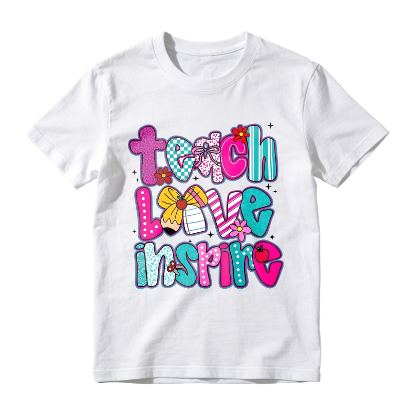 Teach Love Inspire T-Shirt