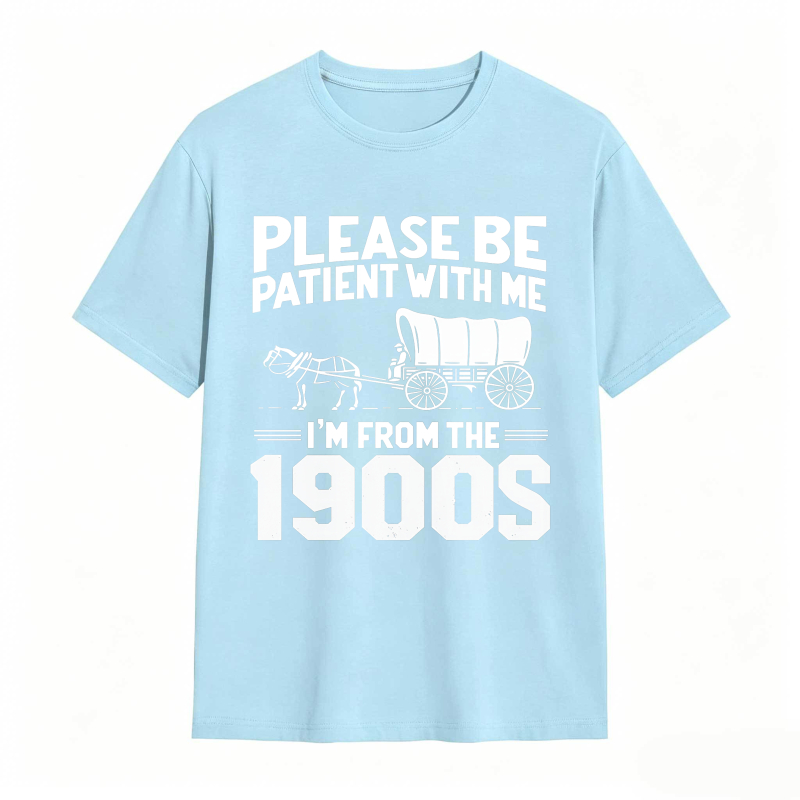 Dorawear™ Please Be Patient With Me I M From The 1900s Horse And Carriage Design Unisex Classic T-shirt
