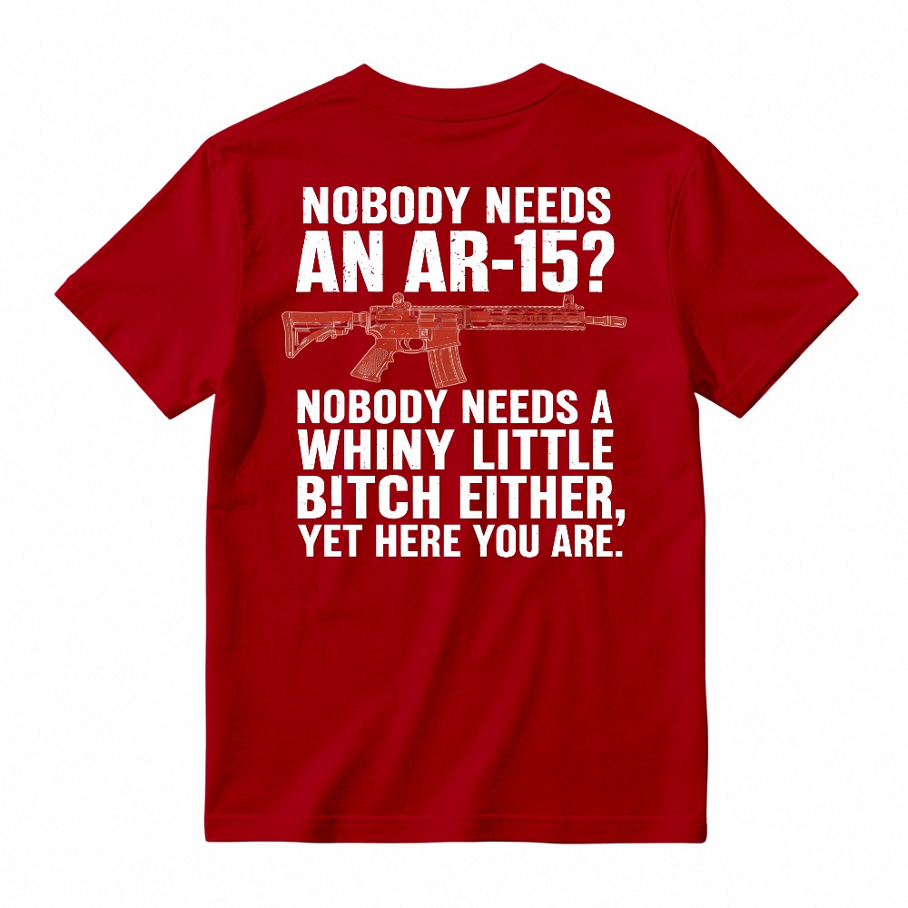Patriotic AR-15 Gun Rights Quote Tshirt, Pro 2A Sarcastic Graphic Short Sleeve Top