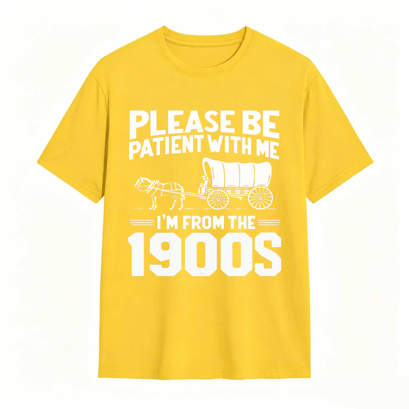 Dorawear™ Please Be Patient With Me I M From The 1900s Horse And Carriage Design Unisex Classic T-shirt