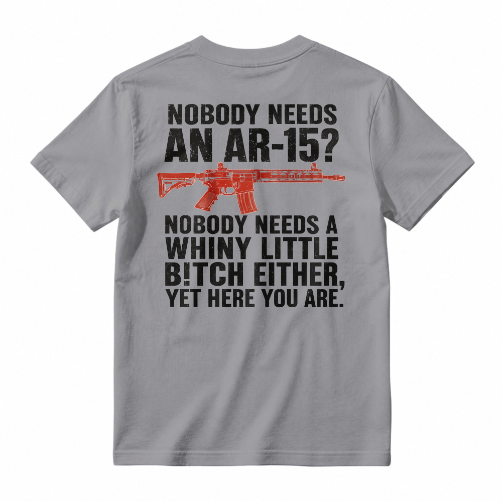 Patriotic AR-15 Gun Rights Quote Tshirt, Pro 2A Sarcastic Graphic Short Sleeve Top