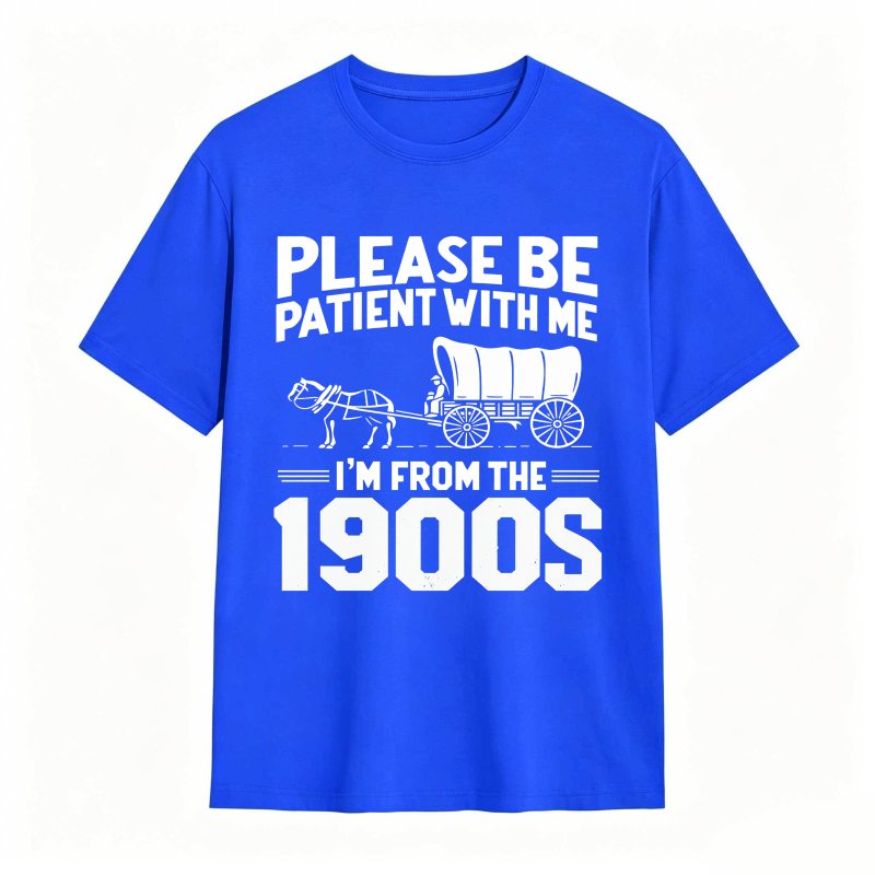 Dorawear™ Please Be Patient With Me I M From The 1900s Horse And Carriage Design Unisex Classic T-shirt
