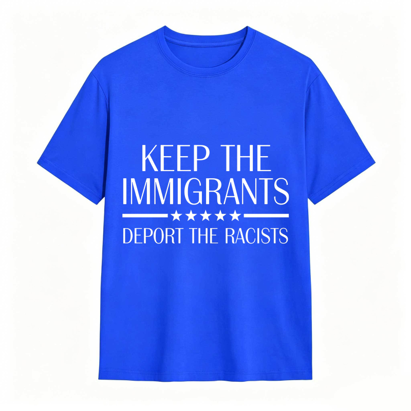 Dorawear™ Keep The Immigrants Deport The Racists Unisex Classic T-shirt