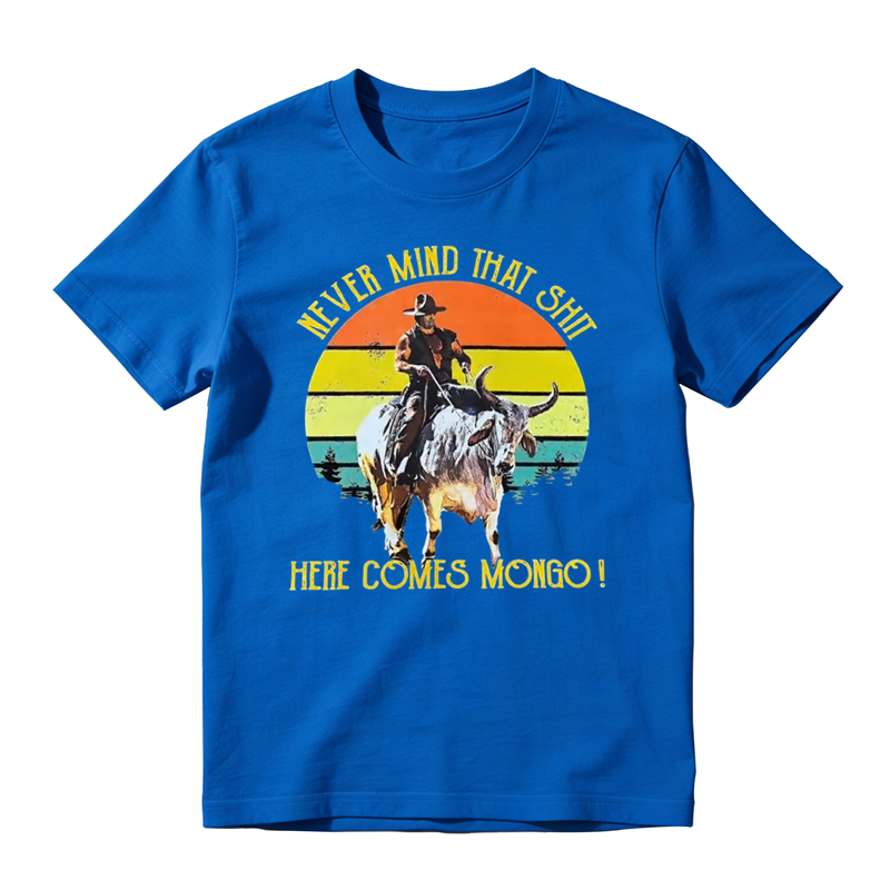 Olson Johnson Never Mind That Shit Here Comes Mongo Vintage T-Shirt – 1980s Movie & TV Show Quote Unisex Tee