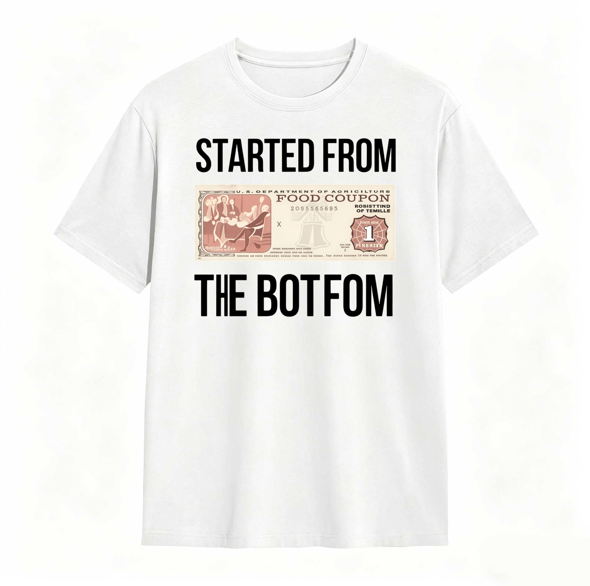 Dorawear™ Started From The Bottom Food Coupon T Shirt 100% cotton
