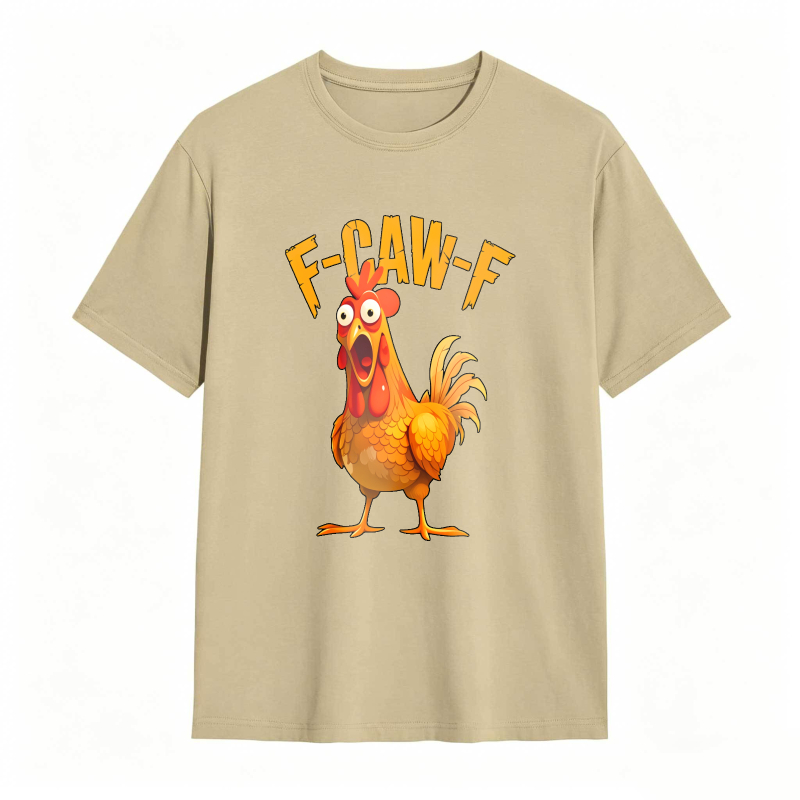 F Caw F Chicken Rooster Cartoon tshirt 100% cotton