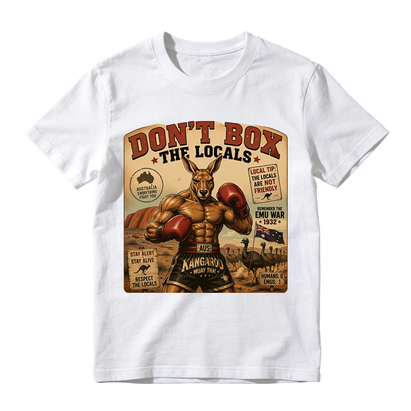 "Don't Box The Locals" T-Shirt - Boxing Kangaroo Australia Meme Graphic Tee