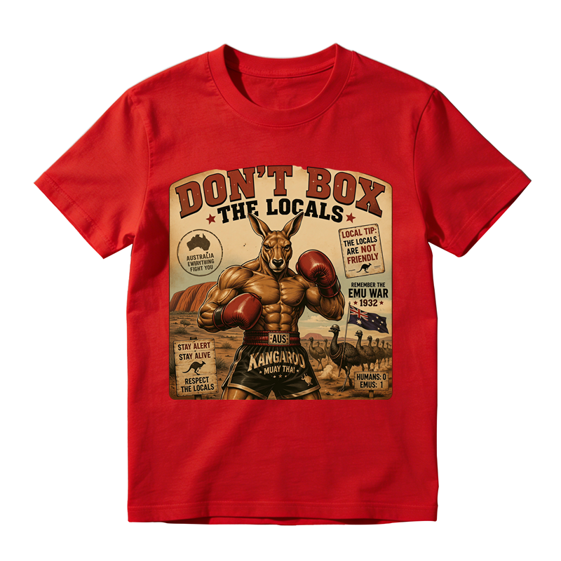 "Don't Box The Locals" T-Shirt - Boxing Kangaroo Australia Meme Graphic Tee