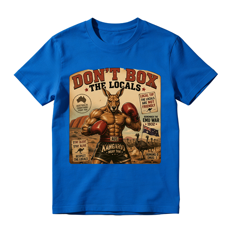"Don't Box The Locals" T-Shirt - Boxing Kangaroo Australia Meme Graphic Tee