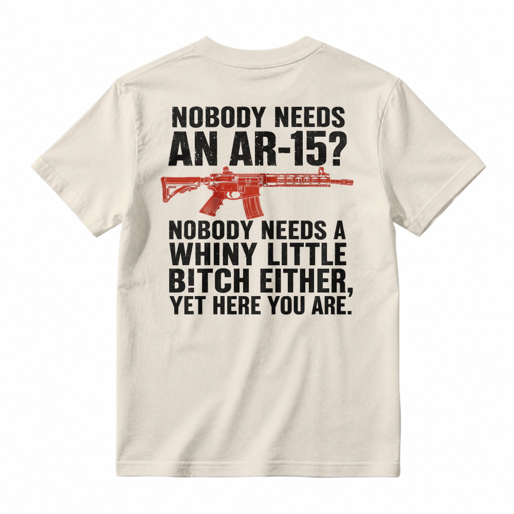 Patriotic AR-15 Gun Rights Quote Tshirt, Pro 2A Sarcastic Graphic Short Sleeve Top
